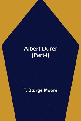 Albert Drer (Part-I) 1