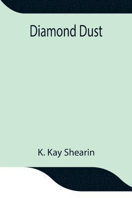 Diamond Dust 1