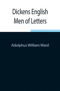 bokomslag Dickens English Men of Letters