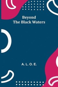 bokomslag Beyond the Black Waters