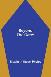 bokomslag Beyond the Gates