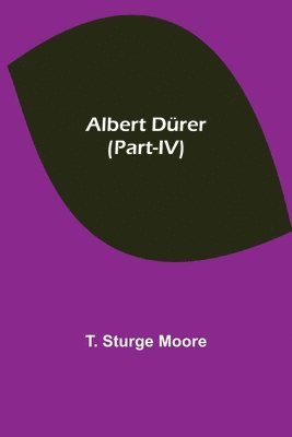 Albert Drer (Part-IV) 1