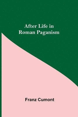 bokomslag After Life in Roman Paganism