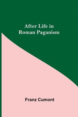 After Life in Roman Paganism 1
