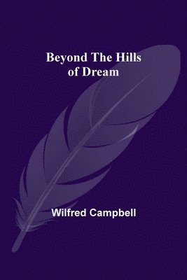 Beyond The Hills Of Dream