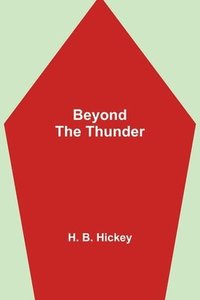 bokomslag Beyond The Thunder