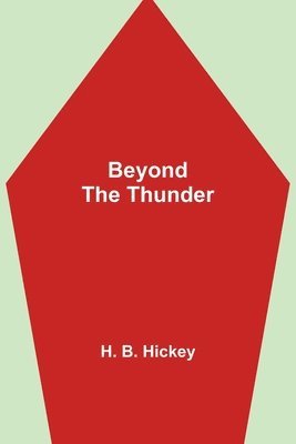 Beyond The Thunder 1