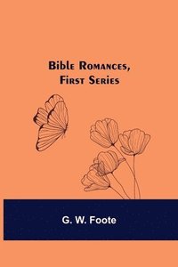 bokomslag Bible Romances, First Series
