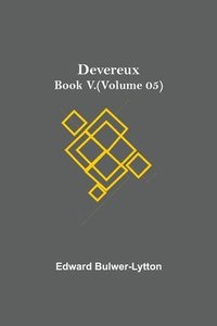 bokomslag Devereux, Book V.(Volume 05)