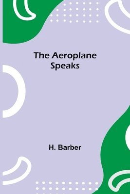 The Aeroplane Speaks 1