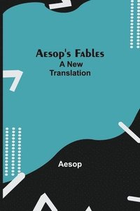bokomslag Aesop's Fables; a new translation