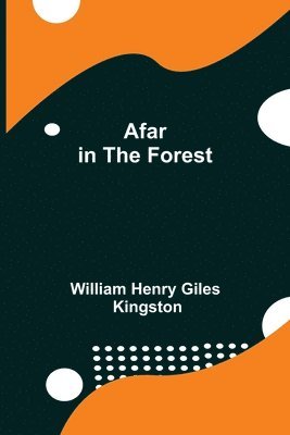 Afar in the Forest 1