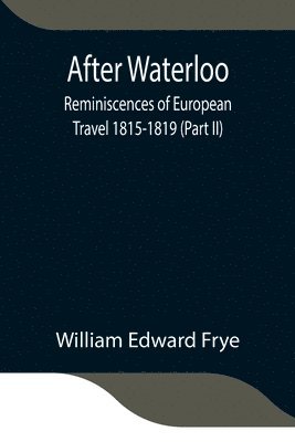 William Edward Frye - After Waterloo, Häftad
