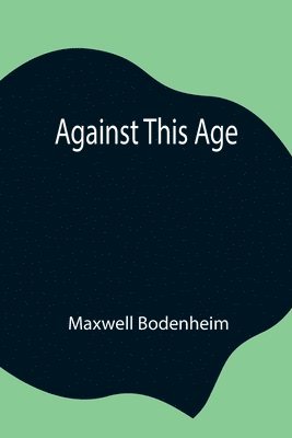 bokomslag Against This Age