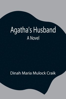 Agatha's Husband 1