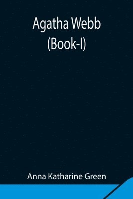 bokomslag Agatha Webb (Book-I)