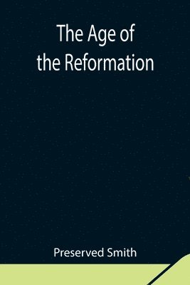 Age of the Reformation
