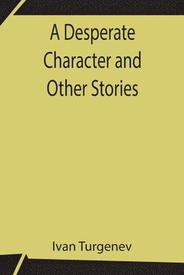 bokomslag Desperate Character and Other Stories