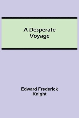 Desperate Voyage