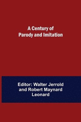 A Century of Parody and Imitation 1