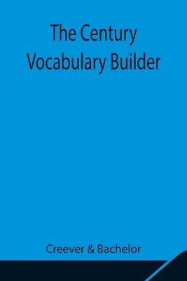 The Century Vocabulary Builder 1