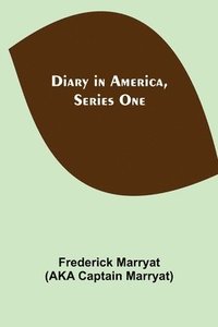 bokomslag Diary in America, Series One