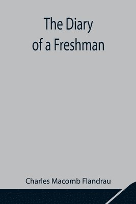 bokomslag The Diary of a Freshman