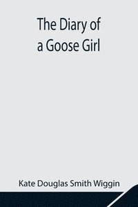 bokomslag Diary of a Goose Girl
