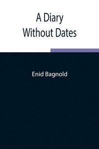 bokomslag A Diary Without Dates