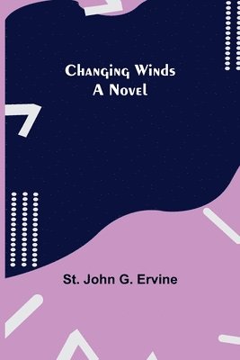 bokomslag Changing Winds; A Novel