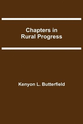 Chapters in Rural Progress 1