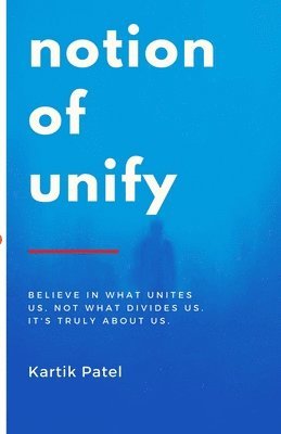 Kartik Patel - Notion of Unify, Häftad