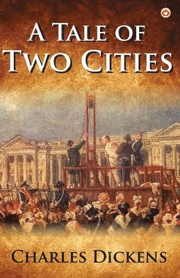 Charles Dickens - Tale of two Cities, Häftad