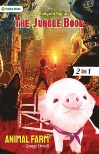 bokomslag Animal Farm and the Jungle Book