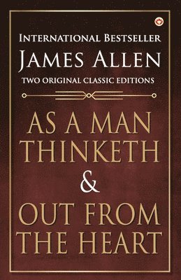 James Allen - As a Man Thinketh & Out from the Heart in Hindi (मनुष्य जैसा सोचता है और दिल से निकल, Häftad