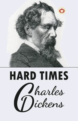Charles Dickens - Hard Times, Häftad