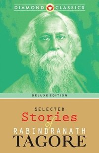 bokomslag Selected Stories of Rabindranath Tagore