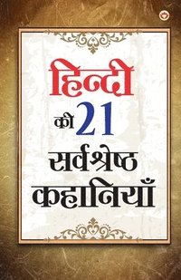 bokomslag Hindi Ki 21 Sarvashreshtha Kahaniyan (????? ?? 21 ??????? ????????)