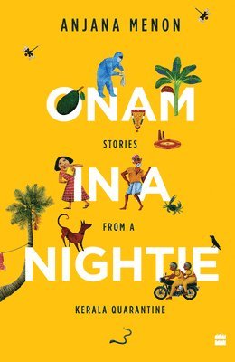 Onam in a Nightie 1