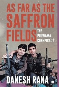 bokomslag As Far As The Saffron Fields