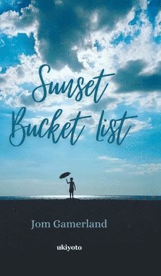 Sunset Bucket List 1