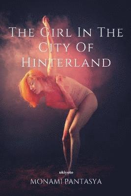 bokomslag The Girl in the City of Hinterland