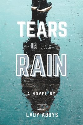 Tears in the Rain 1