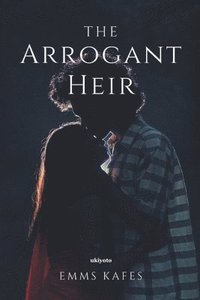 bokomslag Arrogant Heir