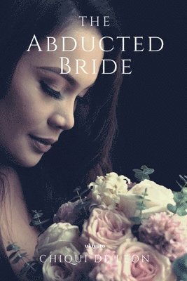 The Abducted Bride 1