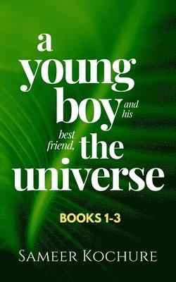 bokomslag A Young Boy And His Best Friend, The Universe. Boxset