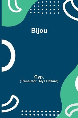 Gyp - Bijou, Häftad
