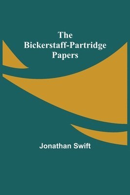 bokomslag The Bickerstaff-Partridge Papers