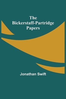 The Bickerstaff-Partridge Papers 1