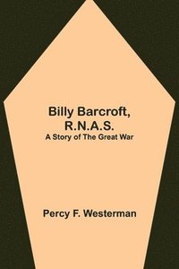 bokomslag Billy Barcroft, R.N.A.S.